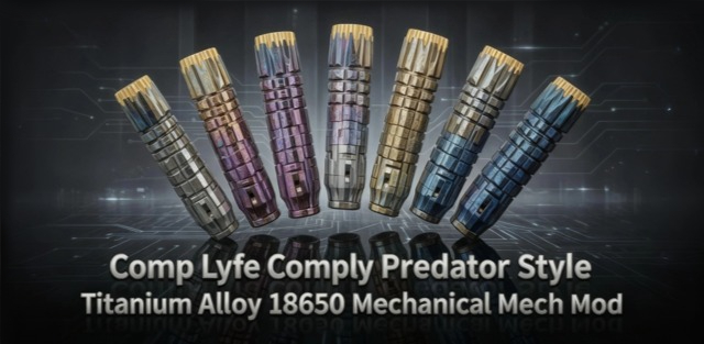 Comp Lyfe Comply Predator Style Titanium Mech Mod