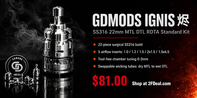 GDMODS Ignis 烬 SS316 22mm RDTA Standard Kit